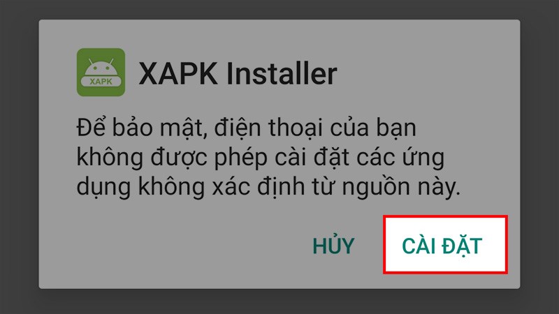 Nhấn Cài đặt để cho phép cài đặt file XAPK