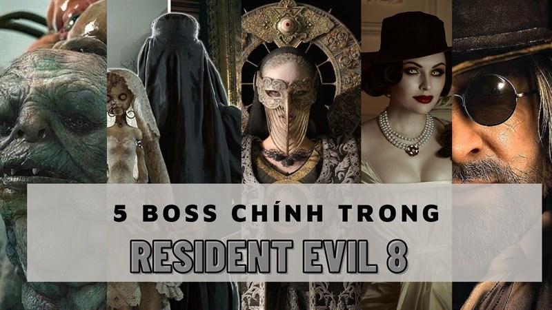 Thông Tin Về 5 Boss Chính Trong Resident Evil 8