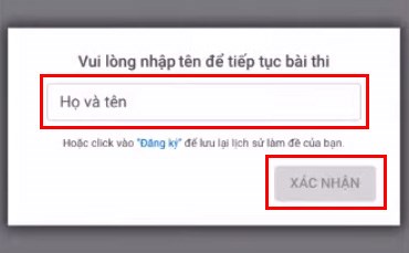 Nhập họ v&agrave; t&ecirc;n v&agrave;o khung > Chọn X&Aacute;C NHẬN