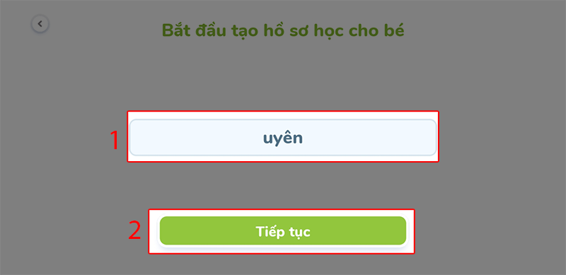 Nhập tên và nhấn tiếp tục