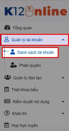 Chọn Quản lý tài khoản  Chọn Danh sách tài khoản