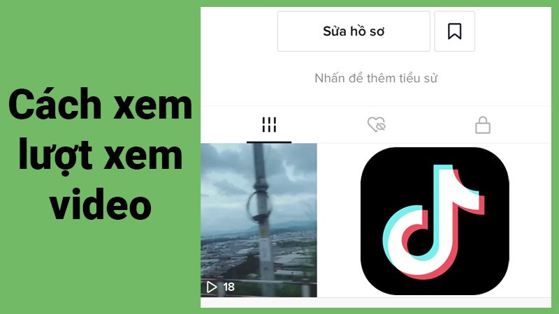Cách xem lượt xem, xem ai đã xem video của mình trên TikTok Cách xem lượt xem, xem ai đã xem video của mình trên TikTok