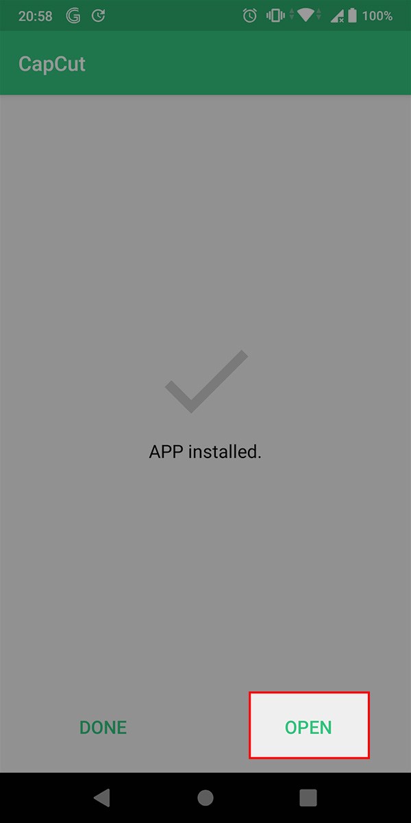 Sau khi cài đặt xong > Nhấn Open để mở app CapCut cho điện thoại không được hỗ trợ