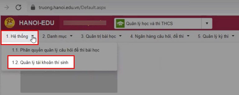 Chọn Hệ thống  Chọn Quản lý tài khoản thí sinh