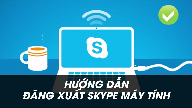 Đăng xuất Skype thumbnail