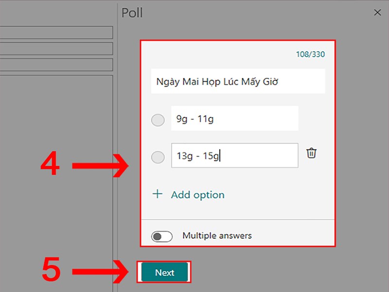 Điền đầy đủ thông tin của cuộc thăm dò và bấm Next Điền đầy đủ thông tin của cuộc thăm dò và bấm Next