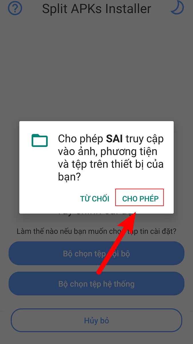 Cho ph&eacute;p ứng dụng SAI truy cập ứng dụng, tệp, ảnh tr&ecirc;n thiết bị