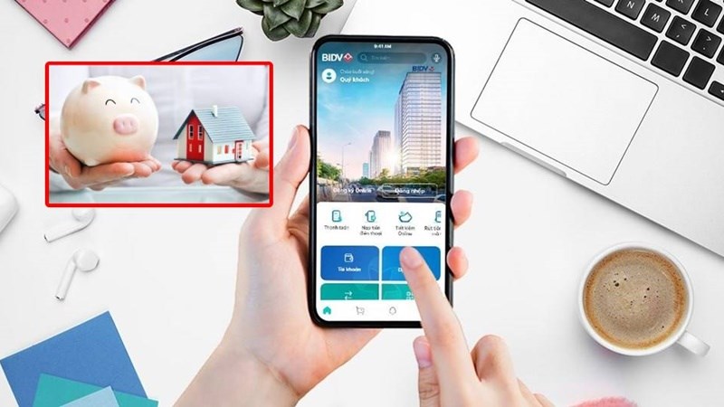 Cách gửi tiền tiết kiệm online BIDV an toàn, đơn giản