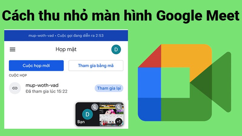 Cách thay đổi nền hiệu ứng Google Meet trên điện thoại máy tính