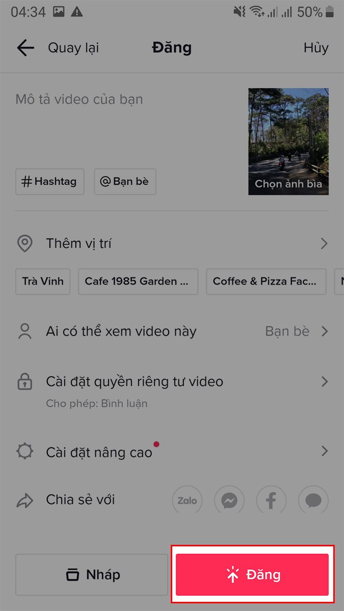 Chọn Đăng để tải video lên TikTok hoặc chia sẻ với bạn bè qua Facebook, Zalo,...