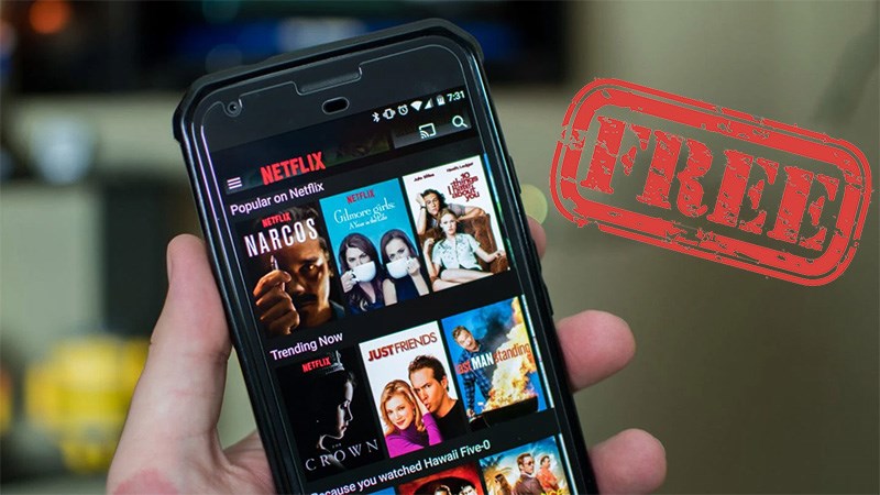 Cách xem Netflix miễn phí trên điện thoại Android cực dễ dàng