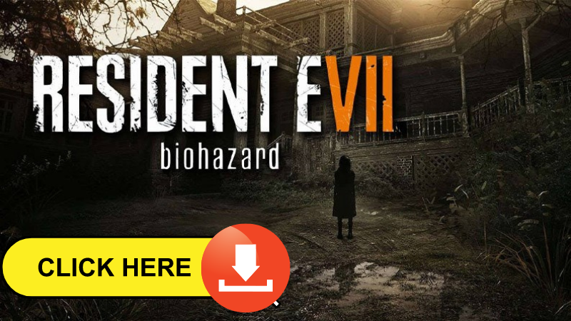 C&aacute;ch tải game Resident Evil 7