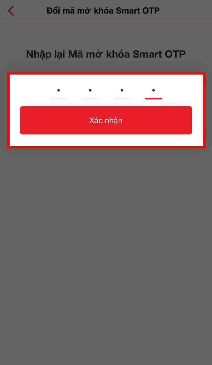 Nhập lại m&atilde; mở kh&oacute;a mới v&agrave; nhấn X&aacute;c nhận