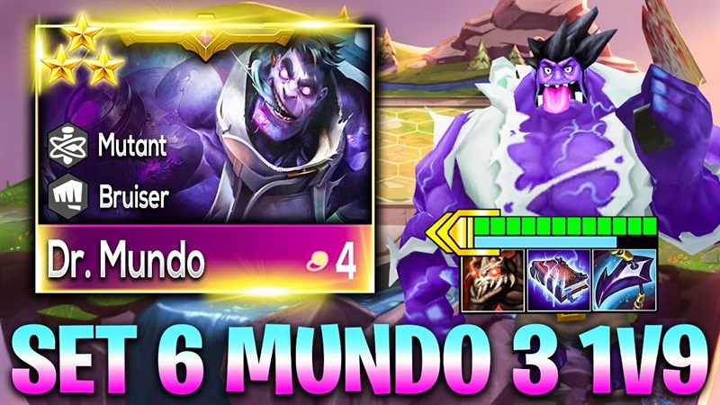 Tướng chủ lực Dr Mundo