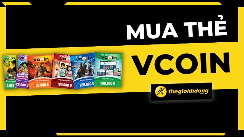 Cách mua thẻ game Vcoin (VTC Game) tại TGDĐ giá rẻ và có chiết khấu