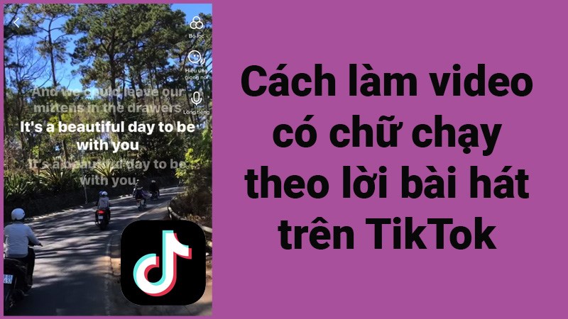 Cách làm video TikTok có lời bài hát - Hướng dẫn chi tiết và mẹo sáng tạo