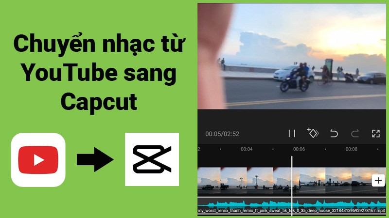 Cách lấy nhạc, chuyển nhạc từ YouTube sang Capcut rất dễ dàng.
