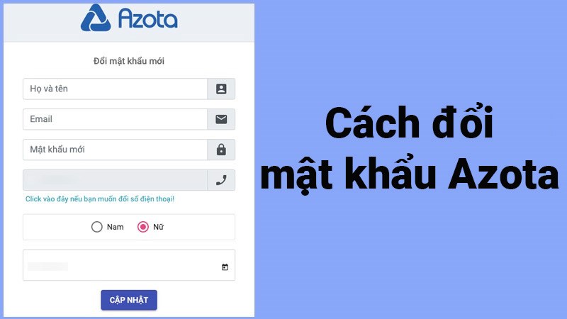 Cách đổi mật khẩu Azota cực nhanh, đơn giản, chi tiết