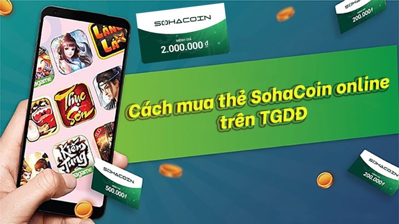 cách mua thẻ SohaCoin online tại TGDĐ
