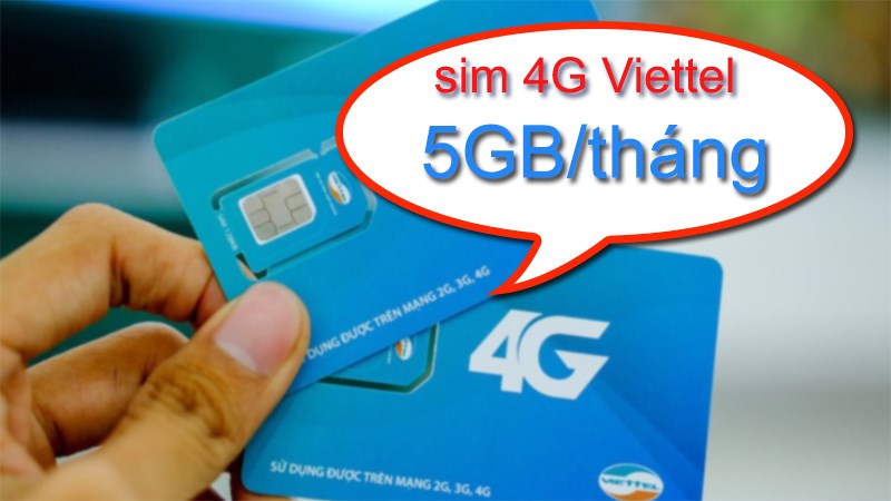 Tổng hợp sim $G Viettel 5GB/tháng giá rẻ, data tốc độ cao