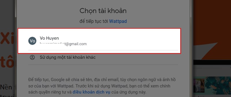 Chọn tài khoản Gmail sử dụng để đăng ký Wattpad