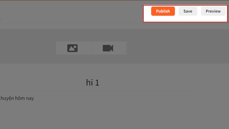 Các tùy chọn Save, Publish, Preview