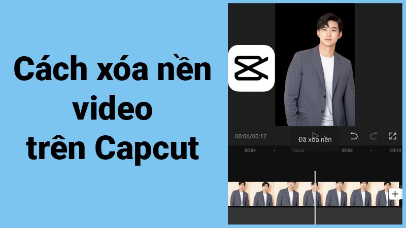 Hướng dẫn Cách xóa phông nền ảnh trên capcut Dễ dàng thực hiện