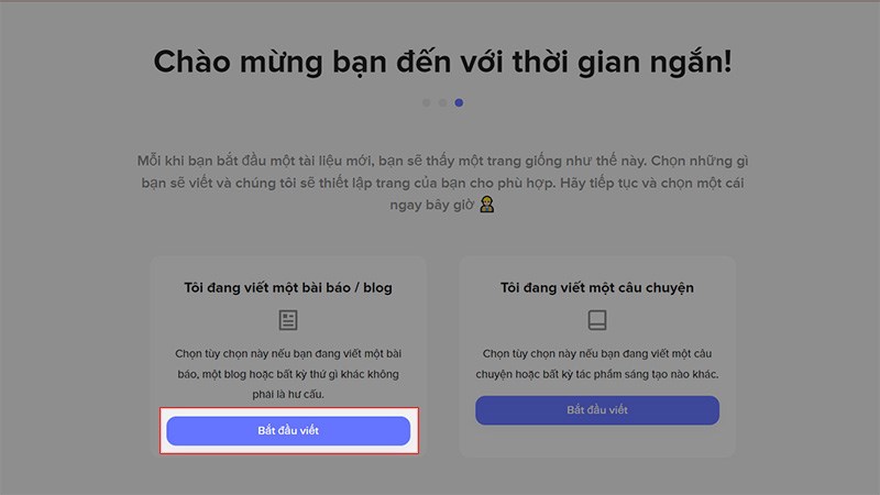 Chọn Bắt đầu viết tại mục Tôi đang viết một bài báo/blog