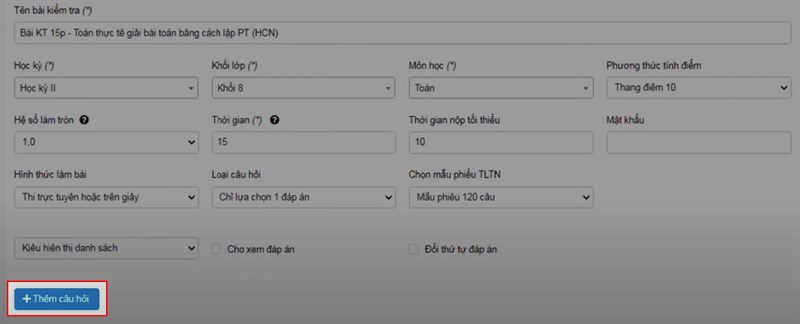 Chọn Thêm câu hỏi > Chọn Câu hỏi tự luận Chọn Thêm câu hỏi > Chọn Câu hỏi tự luận