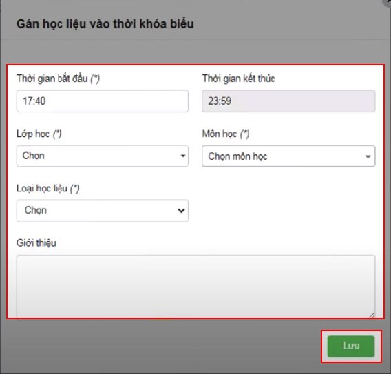 Nhập thông tin về thời gian diễn ra buổi kiểm tra > Chọn Lưu Nhập thông tin về thời gian diễn ra buổi kiểm tra > Chọn Lưu