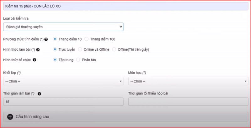 Điền các thông tin cho bài kiểm tra trắc nghiệm trên K12Online Điền các thông tin cho bài kiểm tra trắc nghiệm trên K12Online