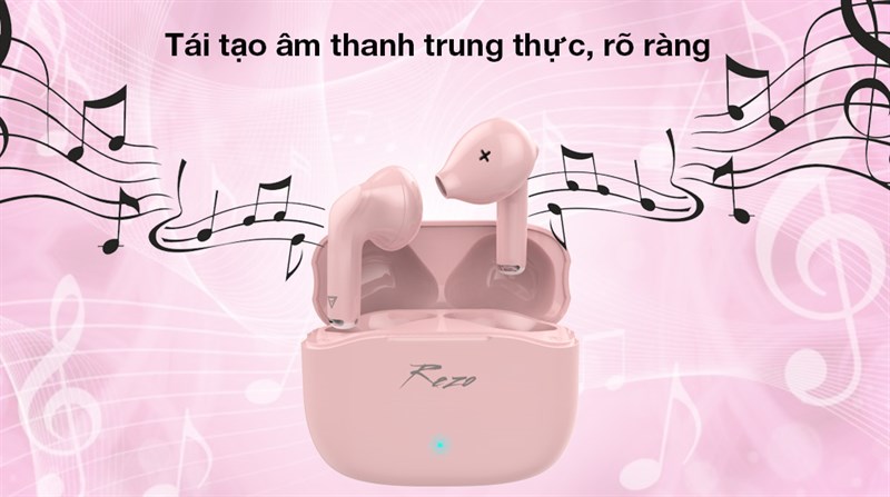 Tái tạo âm thanh chân thực Tái tạo âm thanh chân thực