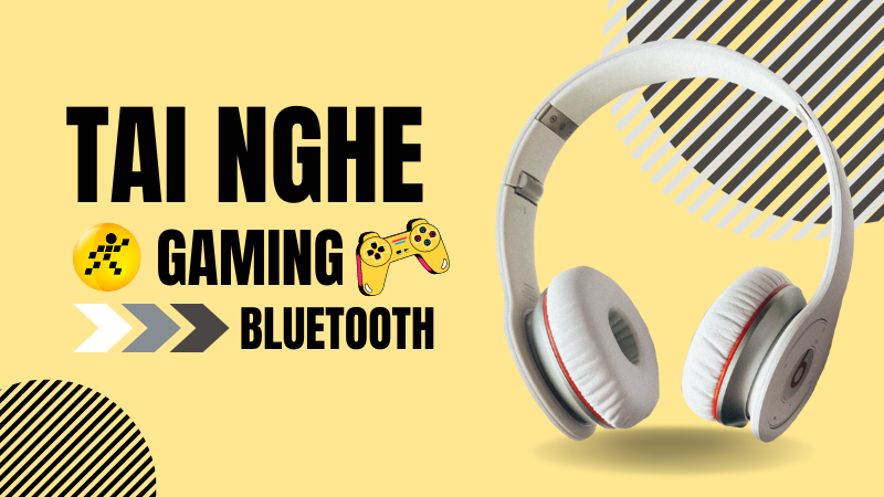 TOP 15 tai nghe gaming kh&ocirc;ng d&acirc;y gi&aacute; rẻ tốt nhất 2022