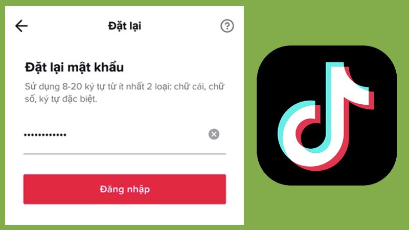 Cách lấy lại mật khẩu TikTok khi quên nhanh, đơn giản, chi tiết