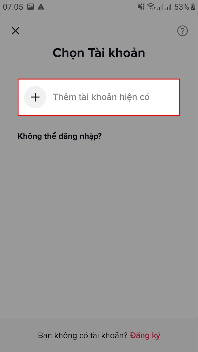 Chọn Thêm tài khoản hiện có