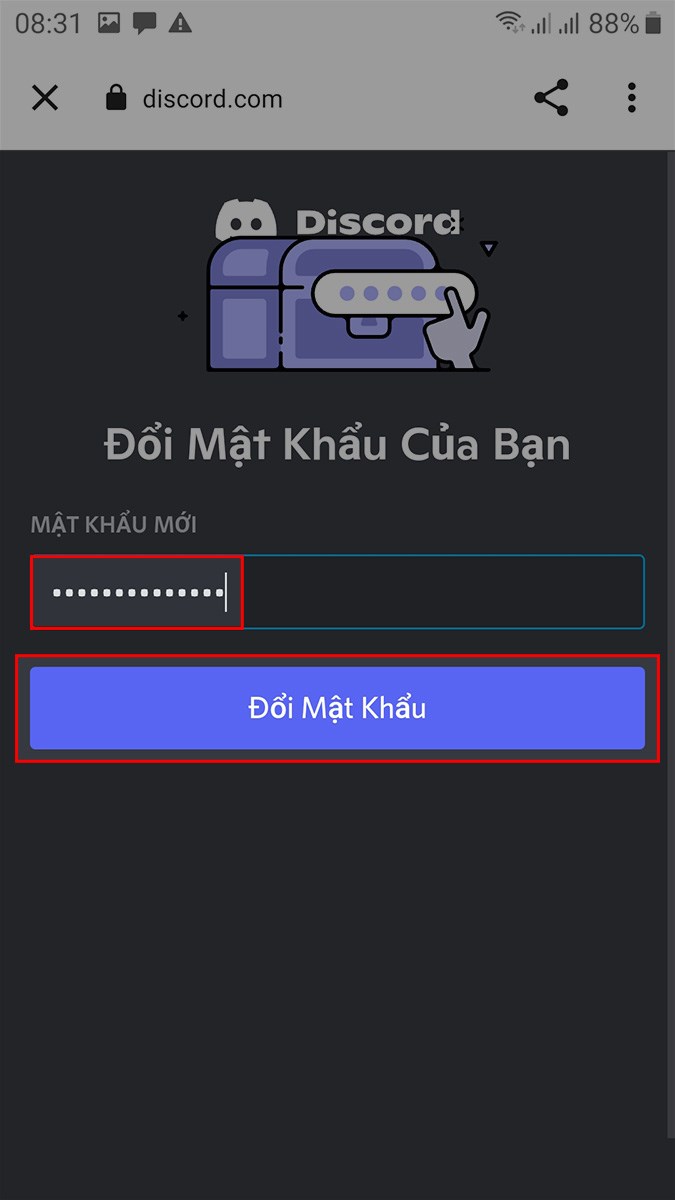 Điền mật khẩu mới cho t&agrave;i khoản Discord > Chọn Đổi Mật Khẩu