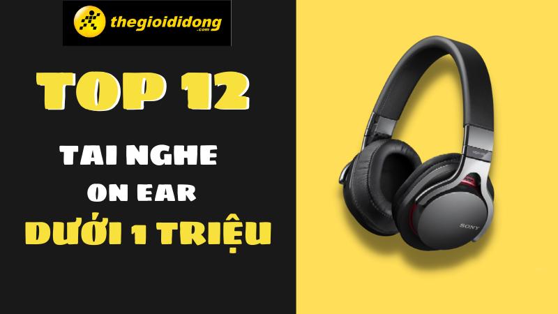 Top 13 tai nghe chơi game on ear dưới 1 triệu