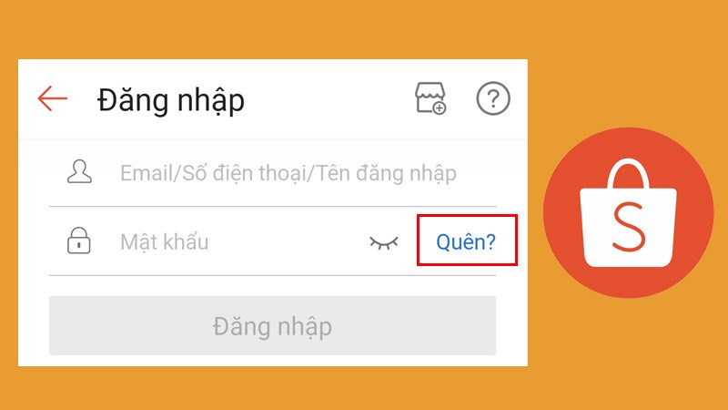 Cách lấy lại mật khẩu Shopee khi quên cực nhanh, đơn giản