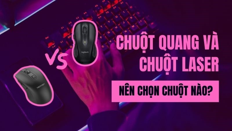 N&ecirc;n chọn chuột quang hay chuột laser để chơi game?