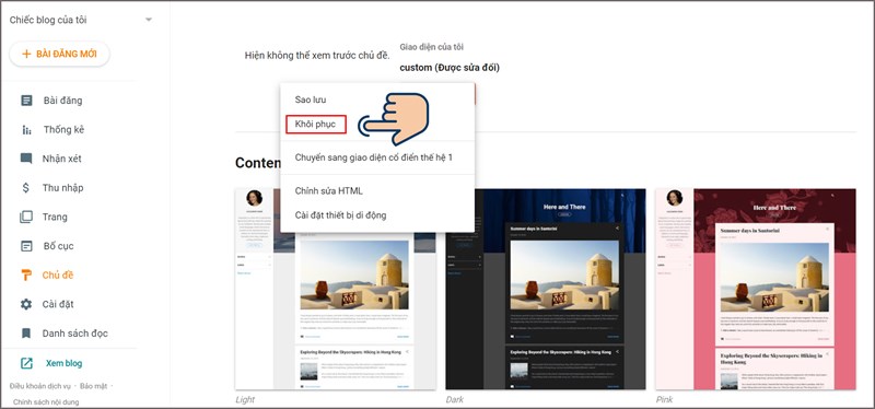 Chọn Khôi phục để tiến hành thay đổi giao diện blog