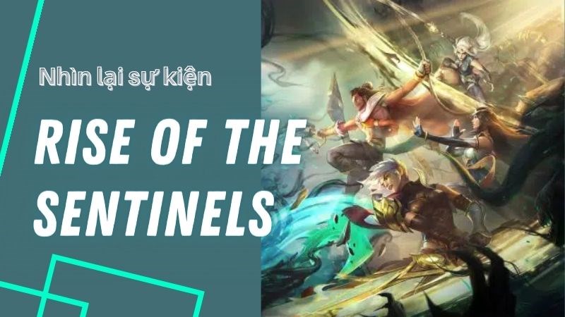 Nhìn lại sự kiện Rise of the Sentinels