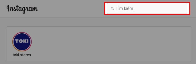 Mở Instagram trên máy tính, nhấn vào khung tìm kiếm Mở Instagram trên máy tính, nhấn vào khung tìm kiếm