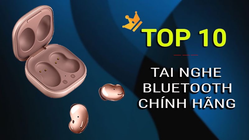 Top 10 tai nghe chơi game Bluetooth từ 1 - 2 triệu chính hãng Top 10 tai nghe chơi game Bluetooth từ 1 - 2 triệu chính hãng