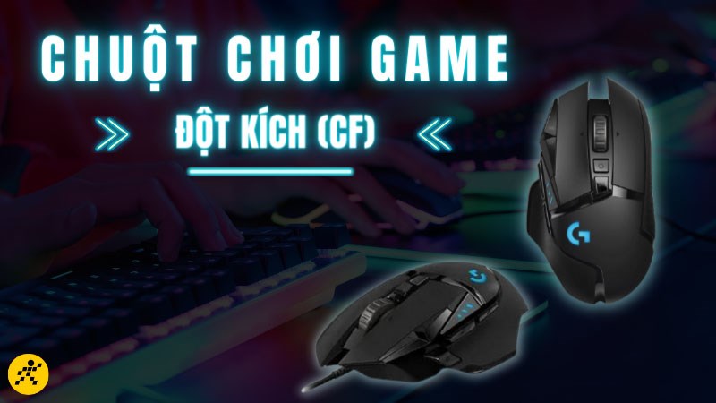 Top 8 chuột chơi game Đột Kích (CF) chất lượng, tốt nhất 2022