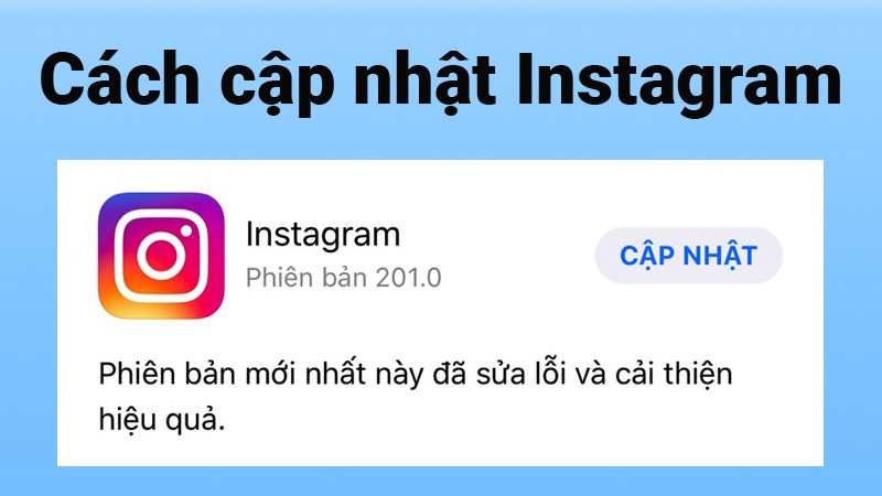 2 c&aacute;ch cập nhật Instagram tr&ecirc;n Android, iPhone cực dễ, chi tiết