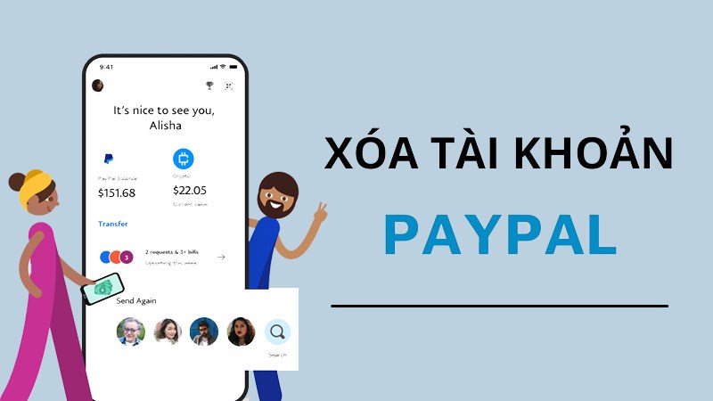 Cách xóa tài khoản PayPal cực hiệu quả, nhanh chóng