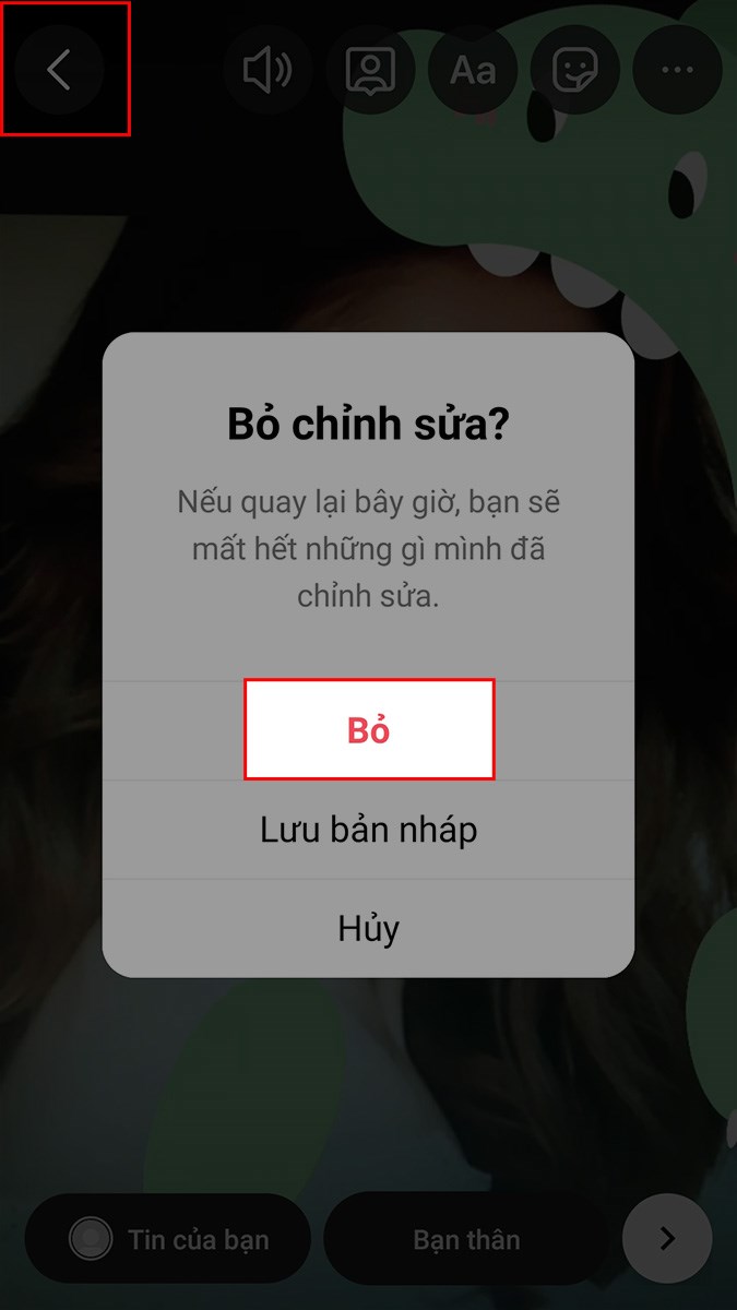Chọn biểu tượng dấu quay về > Chọn Bỏ
