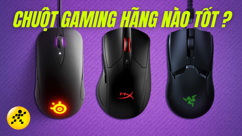 Chuột chơi game h&atilde;ng n&agrave;o tốt?