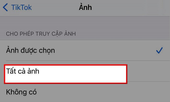 Chọn Tất cả ảnh để cấp quyền truy cập tất cả ảnh/video cho ứng dụng TikTok