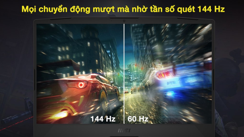 Màn hình 144 Hz sắc nét, bắt trọn từng khoảnh khắc Màn hình 144 Hz sắc nét, bắt trọn từng khoảnh khắc